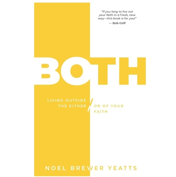 BOTH: Living Outside The Either/ Or Of Your Faith Book - Picture 9 of 9